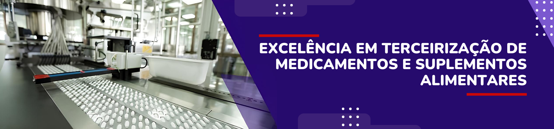 EXCELÊNCIA EM TERCEIRIZAÇÃO DE MEDICAMENTOS E SUPLEMENTOS ALIMENTARES